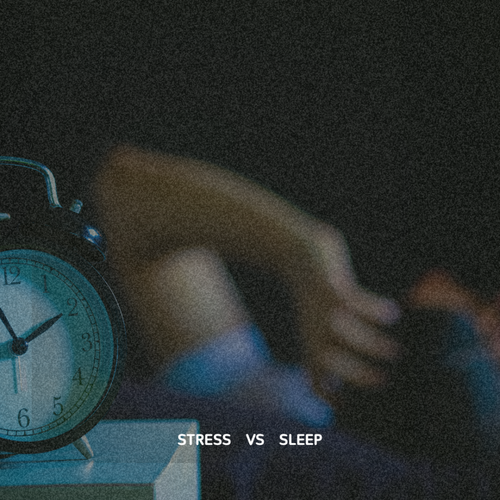Stress VS Sleep